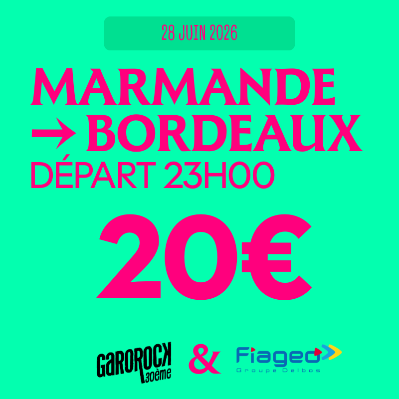 28 juin — Marmande → Talence, Bordeaux, départ 23h00