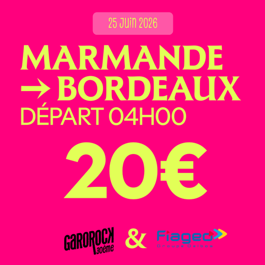 25 juin — Marmande → Bordeaux, départ 4h00